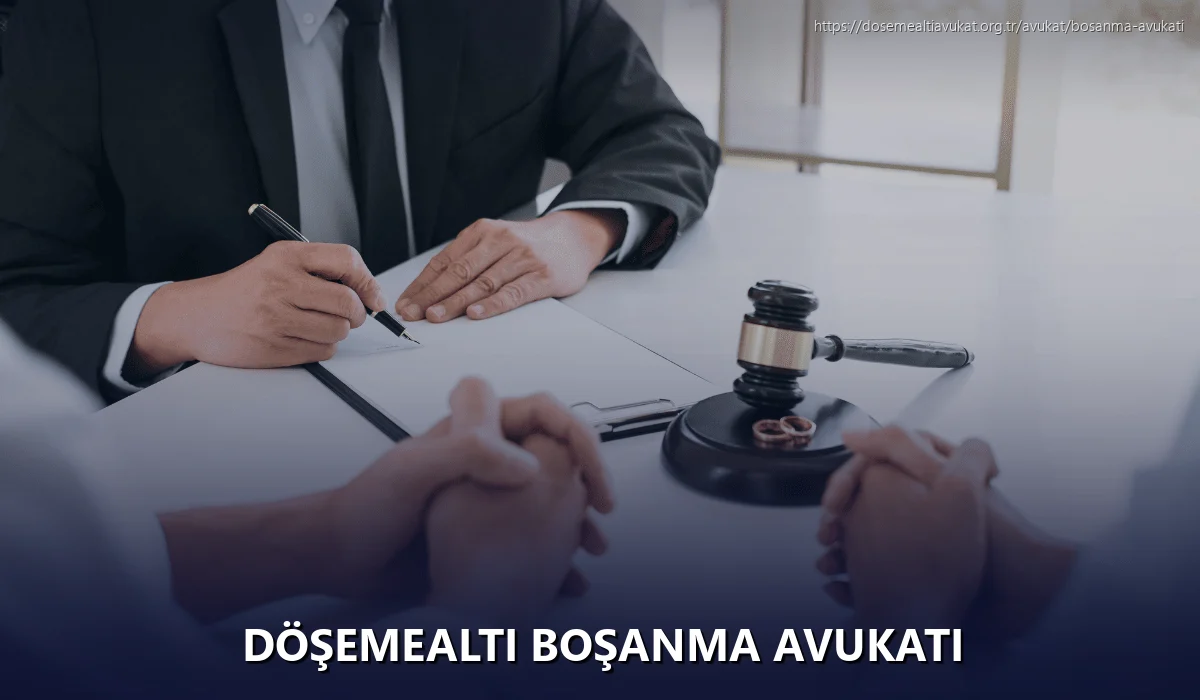 Döşemealti Boşanma Avukatı